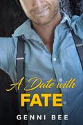 A Date with Fate (Happily Ever After In Jackson Falls #3) by Genni Bee