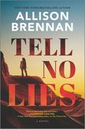 Tell No Lies (Quinn & Costa #2) by Allison Brennan