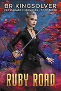 Ruby Road by B.R. Kingsolver