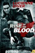 Rise of the Blood (Latter-Day Olympians #3) by Lucienne Diver
