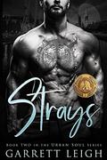 Strays by Garrett Leigh