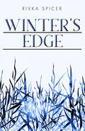 Winter's Edge (The Four Seasons #2) by Rivka Spicer