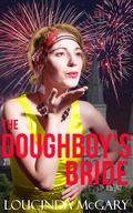 The Doughboy's Bride: An Arranged Marriage Novel Set in the Roaring Twenties by Loucinda McGary