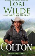 Colton: A Heartwarming Romantic Comedy by Lori Wilde