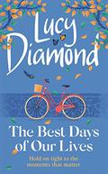 The Best Days of Our Lives by Lucy Diamond