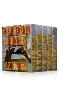 The Buckskin Chronicles: Volumes 6-10 by B.N. Rundell