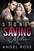 Stone Book 2: Saving Madison : A Dark Teenage Romance by Angel Rose