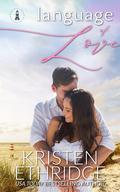 Language of Love (Home to Love #1) by Kristen Ethridge