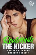 Roughing The Kicker by Rheland Richmond, Emerson Beckett