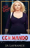 Commando (Club Curve) by J.A. Lafrance