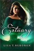 Estuary (Oceans of Time #1) by Lisa Tawn Bergren