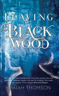 Leaving Blackwood (Welcome to Blackwood #2) by Khaiah Thomson