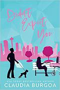 Didn't Expect You by Claudia Y. Burgoa