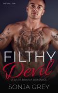 Filthy Devil by Sonja Grey