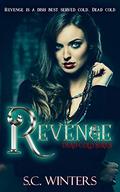 Revenge (Dead Cold #1) by S.C. Winters