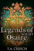 Legends of Osaire Box Set by T.A. Creech
