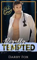 Royally Tempted: Club Curve Series by Darby Fox