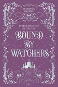 Bound by Watchers (Starry Kingdoms of the Fae #2) by Stephanie BwaBwa