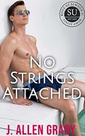 NoStringsAttached: My Best Friend's Younger Brother? (Boys of Simson U. #4) by J. Allen Grady