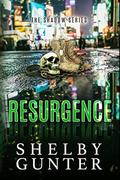 Resurgence (The Shadow #3) by Shelby Gunter
