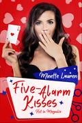 Five-Alarm Kisses (Hot in Magnolia #2) by Minette Lauren