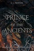 Prince of the Ancients by Gemma L. Preston