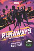 Runaways (Marvel Press Novels #1) by Christopher Golden