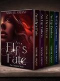 An Elf's Fate: The Complete Story (Epic Fantasy Romance) by Abigail Grant