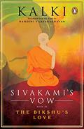 Sivakami's Vow 3: The Bikshu's Love by Kalki