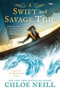 A Swift and Savage Tide (Captain Kit Brightling #2) by Chloe Neill