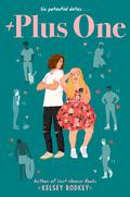 Plus One by Kelsey Rodkey