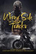Wrong Side of the Tracks by Heather E. Andrews