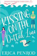 Kissing on the Dotted Line by Erica Penrod