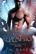 Redemption (Hellfire and Halos #3) by J.N. Baker