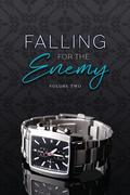 Falling for the Enemy Volume 2 by Morgan James