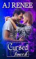 Cursed Touch (Broderick Coven #4) by A.J. Renee