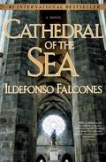 Cathedral of the sea (La catedral del mar #1) by Ildefonso Falcones