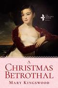 A Christmas Betrothal by Mary Kingswood