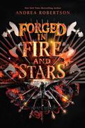 Forged in Fire and Stars (Loresmith #1) by Andrea Cremer