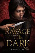 Ravage the Dark (Scavenge the Stars #2) by Tara Sim