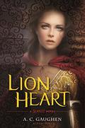 Lion Heart (Scarlet #3) by A.C. Gaughen