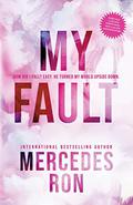 My Fault (Culpable #1) by Mercedes Ron