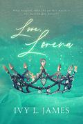 Love, Lorena by Ivy L. James