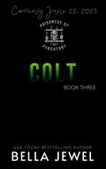 Colt: Prisoners of Purgatory #3 by Bella Jewel