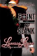 Point Blank: Volume 7 of the Don't Close Your Eyes Series by Lynessa Layne