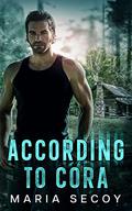 According to Cora: A Small Town Romantic Suspense Novel by Maria Secoy
