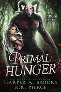Primal Hunger: A Monster Romance (Love & Lore #1) by Harper A. Brooks