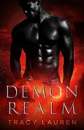 Demon Realm by Tracy Lauren