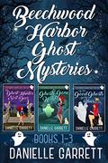 The Beechwood Harbor Ghost Mysteries Boxed Set by Danielle Garrett