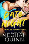 Date Night (Dating by Numbers ) by Meghan Quinn
